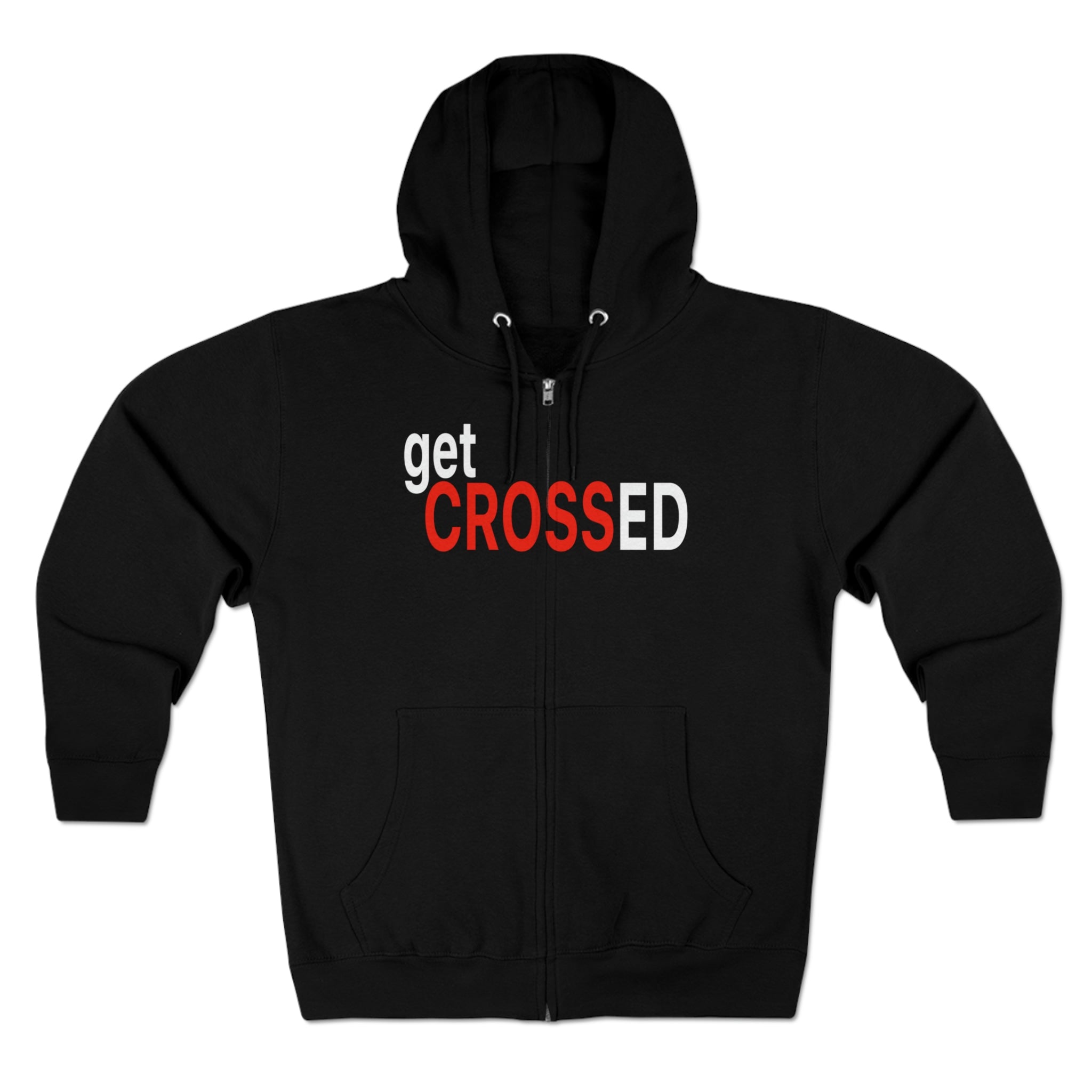 Get Crossed Zip Hoodie