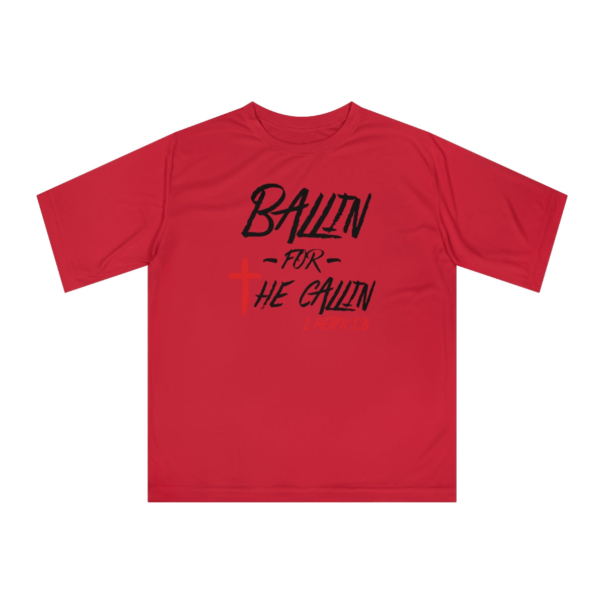 Ballin for the Callin Performance Tee