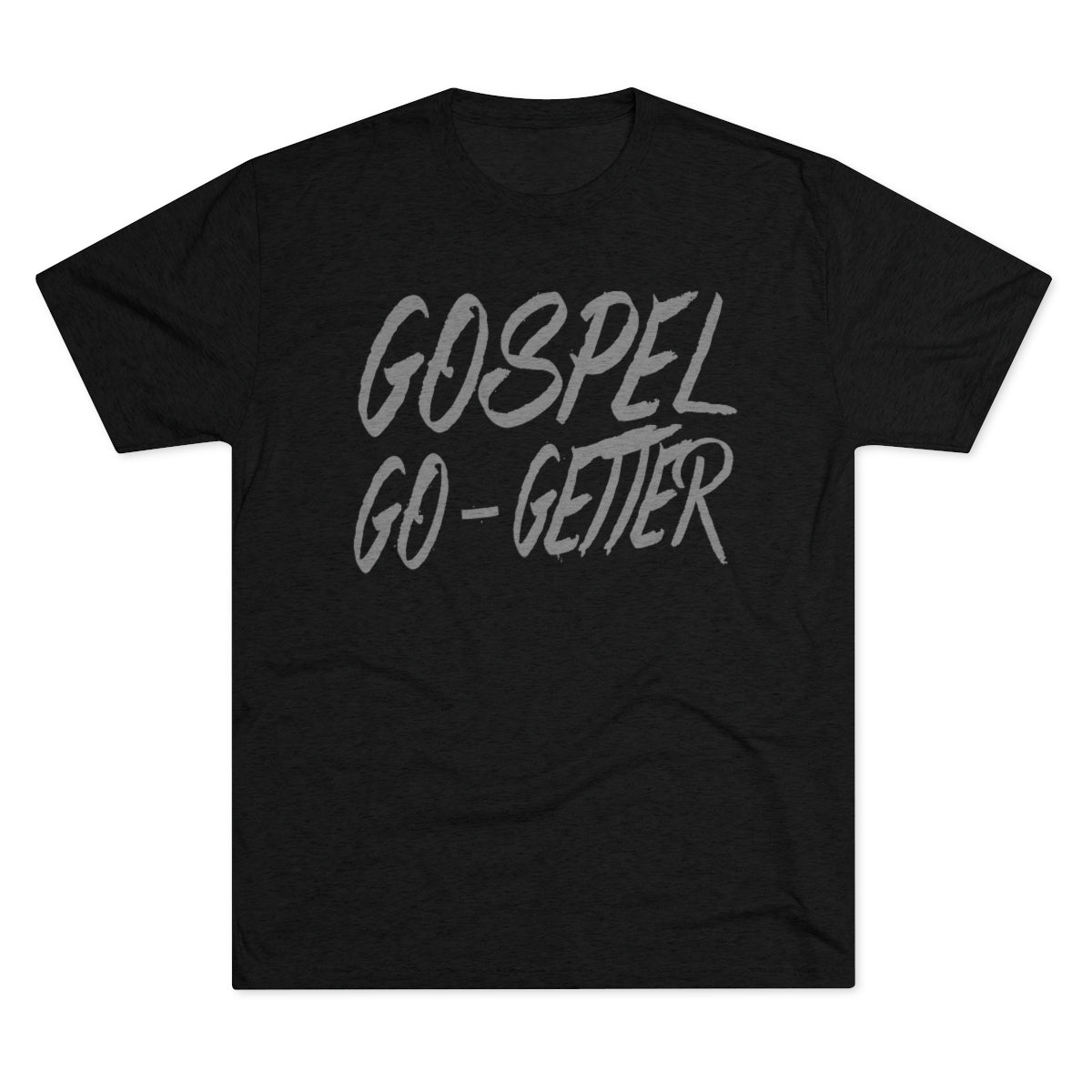 Gospel Go-Getter Tee