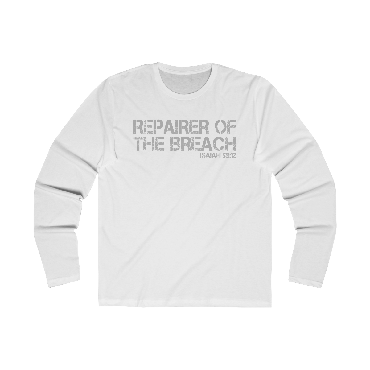 Repairer of the Breach Long Sleeve