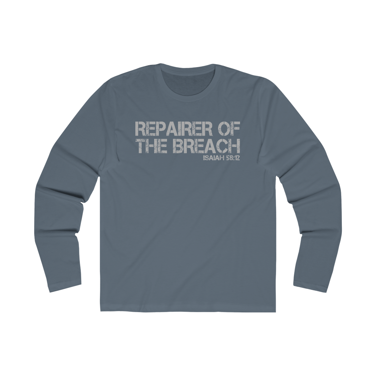 Repairer of the Breach Long Sleeve