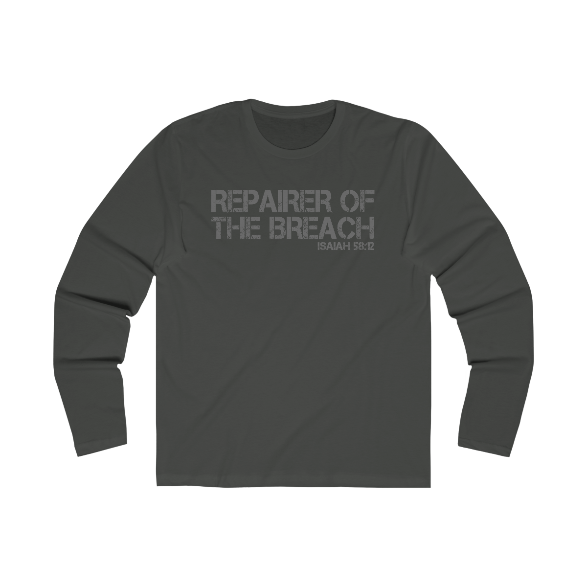 Repairer of the Breach Long Sleeve